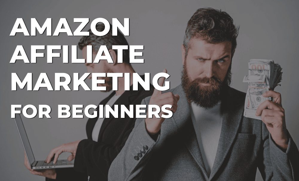 Amazon Affiliate Marketing for Beginners: Step by Step - Solopreneur